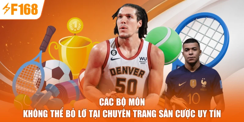 Các bộ môn không thể bỏ lỡ tại chuyên trang sân cược uy tín
